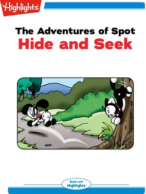 cover image of The Adventures of Spot: Hide and Seek